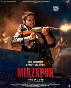 Mirzapur Movie – Bhaukaal