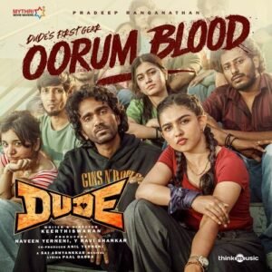 Dude – Oorum Blood 