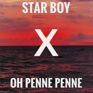 Star Boy X Oh Penne Penne
