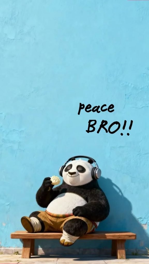 Peace Bro!! 🐼🎧