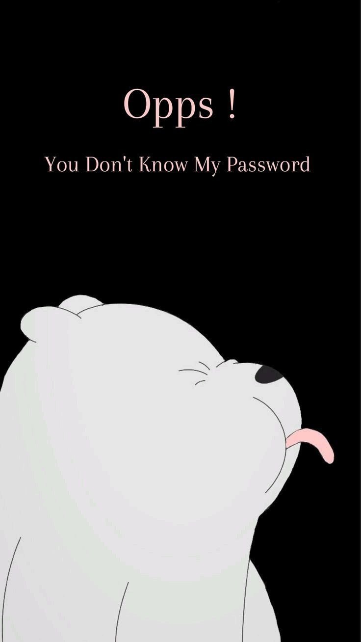 Oops! You Don’t Know My Password