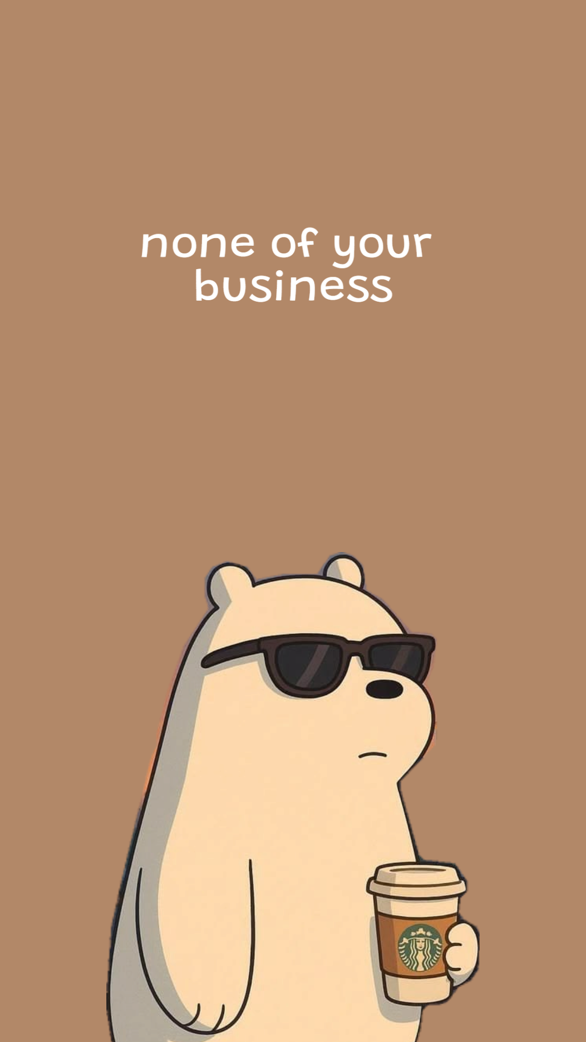 None of Your Business Meme – Funny Cool Bear With Coffee