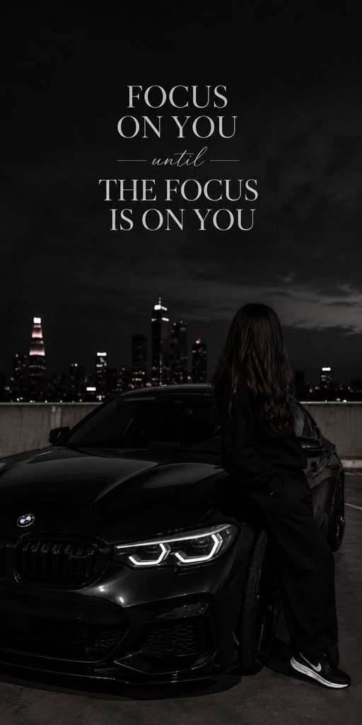 Focus on Yourself Until the Focus Is on You 🖤 | BMW Luxury Aesthetic