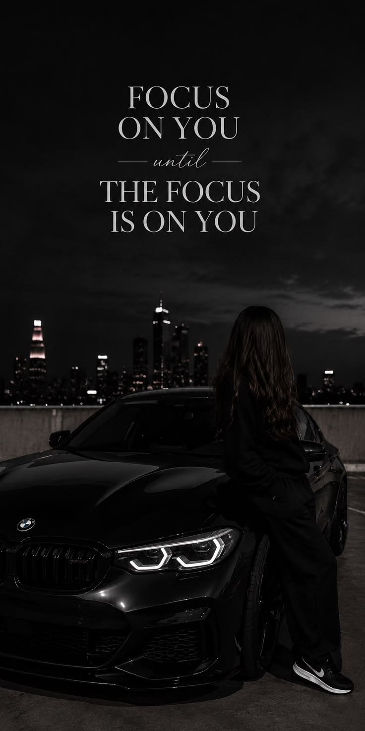 Focus on Yourself Until the Focus Is on You 🖤 | BMW Luxury Aesthetic