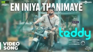 Teddy 🧸 | En Iniya Thanimaye 