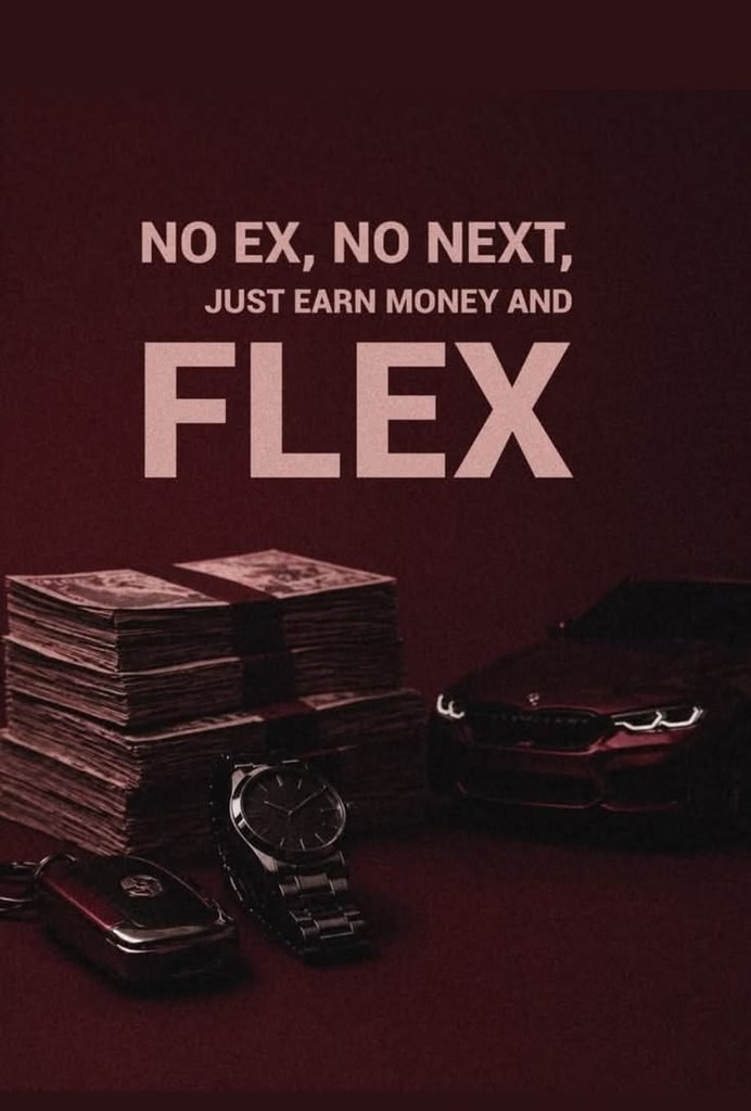 No Ex, No Next — Just Earn Money and Flex 💰