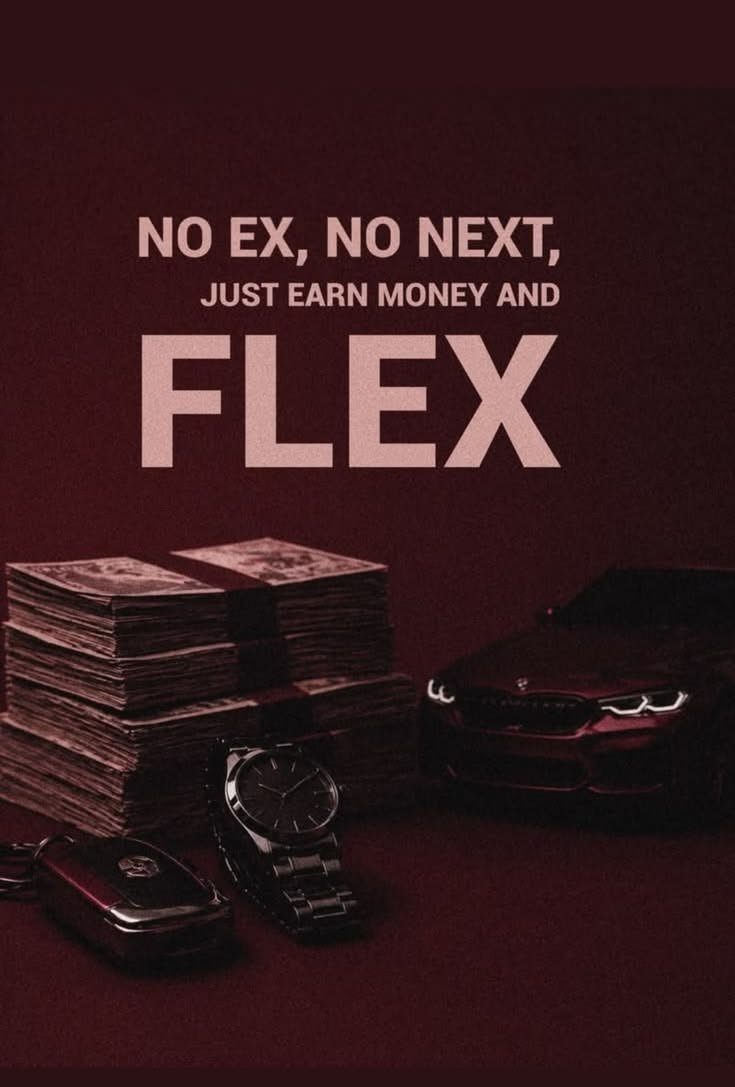No Ex, No Next — Just Earn Money and Flex 💰